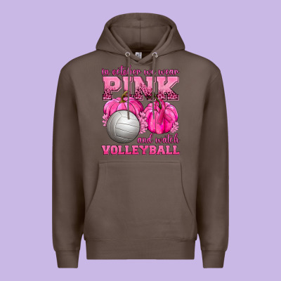 In October We Wear Pink And Watch Volleyball Premium Hoodie Designed By Texasbilliewilder