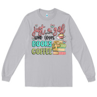 Moon Dust just a girl who loves books and coffee Long Sleeve Tee - MaliasSmallBusiness