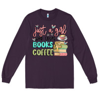 Plum just a girl who loves books and coffee Long Sleeve Tee - MaliasSmallBusiness