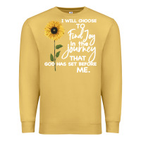 Antique Gold I Will Choose To Find Joy In The Journey That God Premium Sweatshirt - Bettercallsaul