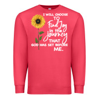 Cardinal I Will Choose To Find Joy In The Journey That God Premium Sweatshirt - Bettercallsaul
