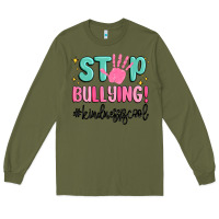 Army Green stop bullying kindness is cool Long Sleeve Tee - MaliasSmallBusiness