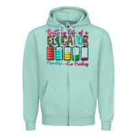 Seafoam Battery Life Of A Educator Zipper Hoodie - BundleAndBundleShop
