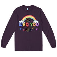 Plum be who you are Long Sleeve Tee - MaliasSmallBusiness