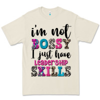 Bone ı'm not bossy ı just have leadership skills Premium Tee - FaDigitalArtStudio
