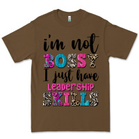 Cacao ı'm not bossy ı just have leadership skills Premium Tee - FaDigitalArtStudio