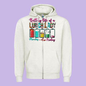 Battery Life Of A Lunch Lady Zipper Hoodie Designed By Bundleandbundleshop