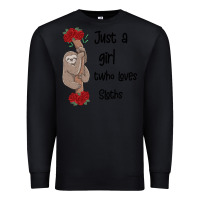 Black just a girl who loves sloths Premium Sweatshirt - Bettercallsaul