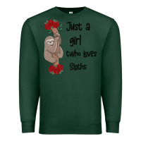 Sports Green just a girl who loves sloths Premium Sweatshirt - Bettercallsaul
