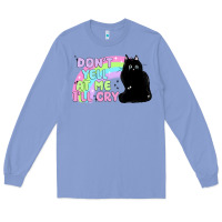Colony Blue dont yell at me ill cry Long Sleeve Tee - MaliasSmallBusiness