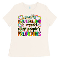 Bone what a beautiful day to respect other people's pro Ladies Tee - Zillion Design Studio