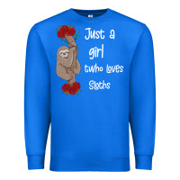 True Royal just a girl who loves sloths Premium Sweatshirt - Bettercallsaul