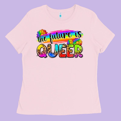 The Future Is Queer Ladies Tee Designed By Zillion Design Studio