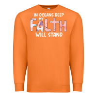 Carrot Oceans Deep My Faith Will Stand Premium Sweatshirt - Bettercallsaul