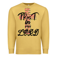 Antique Gold Trust In The Lord Premium Sweatshirt - Bettercallsaul