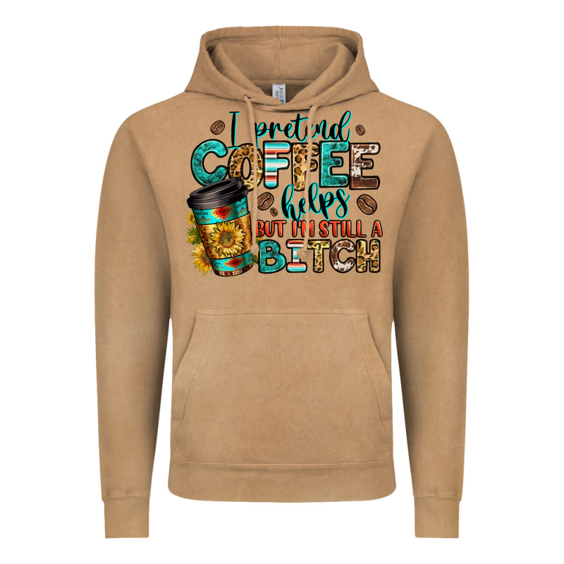 I Pretend Coffee Helps But I'm Still A Bitch Vintage Hoodie by Jasminsmagicworld | Teevron