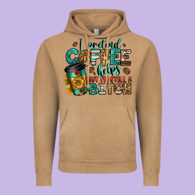 I Pretend Coffee Helps But I'm Still A Bitch Vintage Hoodie Designed By Jasminsmagicworld