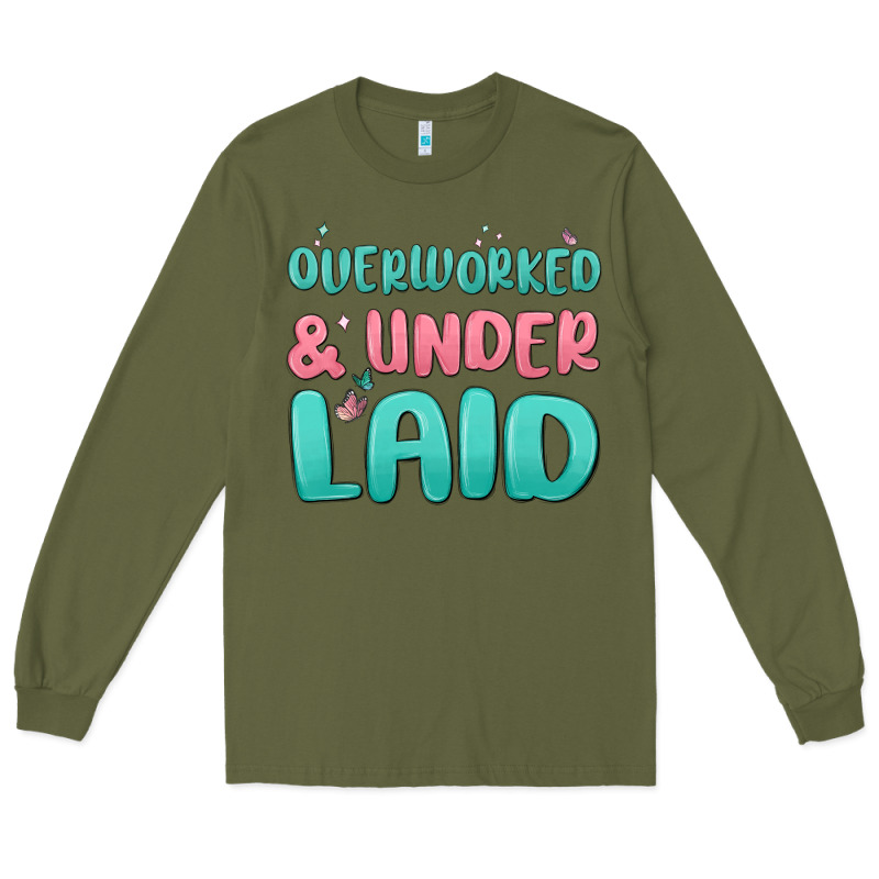 Overworked Underlaid Long Sleeve Tee by MaliasSmallBusiness | Teevron