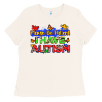 Bone please be patient i have autism Ladies Tee - Zillion Design Studio