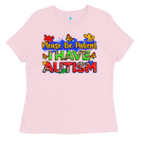 Bubblegum Pink please be patient i have autism Ladies Tee - Zillion Design Studio