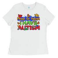 White please be patient i have autism Ladies Tee - Zillion Design Studio