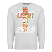 Dove Grey Trust In The Lord Premium Sweatshirt - Bettercallsaul