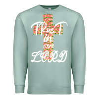 Seafoam Trust In The Lord Premium Sweatshirt - Bettercallsaul