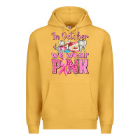 Mustard In October We Wear Pink Breast Cancer Awareness Premium Hoodie - texasbilliewilder
