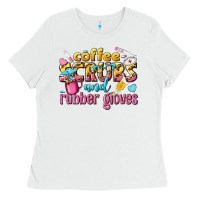 White coffee scrubs and rubber gloves Ladies Tee - texasbilliewilder