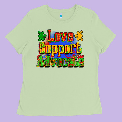 Love Support Advocate Ladies Tee Designed By Zillion Design Studio
