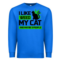 True Royal Cat Weed I Like My Cat Gift Premium Sweatshirt - Bettercallsaul