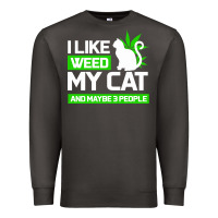 Smoke Cat Weed I Like My Cat Gift Premium Sweatshirt - Bettercallsaul