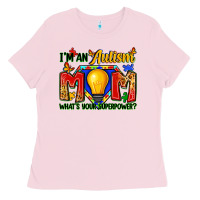 Bubblegum Pink i'm an autism mom what's your superpower Ladies Tee - Zillion Design Studio