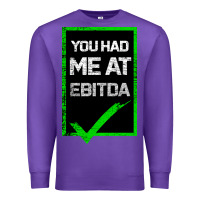 Purple You Had Me At Ebitda Premium Sweatshirt - Bettercallsaul