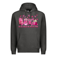 Charcoal Heather In October We Wear Pink with Breast Cancer Coffee Premium Hoodie - texasbilliewilder