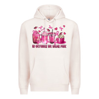 Pale Pink In October We Wear Pink with Breast Cancer Coffee Premium Hoodie - texasbilliewilder