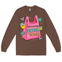Chestnut time for that retail therapy Long Sleeve Tee - MaliasSmallBusiness