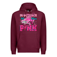 Burgundy In October We Wear Pink Truck Premium Hoodie - texasbilliewilder