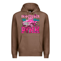Chestnut In October We Wear Pink Truck Premium Hoodie - texasbilliewilder