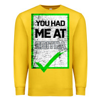 Lemon You Had Me At Ebitda Premium Sweatshirt - Bettercallsaul