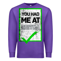 Purple You Had Me At Ebitda Premium Sweatshirt - Bettercallsaul