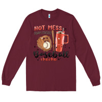 Burgundy hot mess always stressed baseball mama stanley cup Long Sleeve Tee - MaliasSmallBusiness