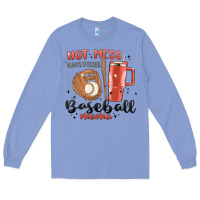 Colony Blue hot mess always stressed baseball mama stanley cup Long Sleeve Tee - MaliasSmallBusiness
