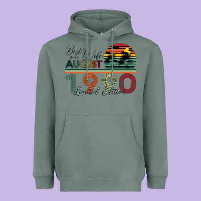 Best Wife Since August 1990 Limited Edition Heavyweight Hoodie Designed By Bettercallsaul