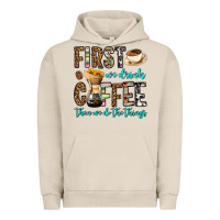 Pigment French Oak first we drink coffee then we do the things Urban Hoodie - OliviaCreatesArt