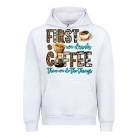 White first we drink coffee then we do the things Urban Hoodie - OliviaCreatesArt