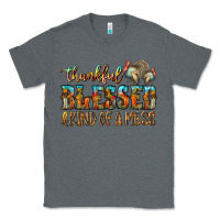 Charcoal Heather Thankful Blessed And Kind Of A Mess Classic Tee - CowhideDigitalArt