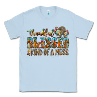 Dusty Blue Thankful Blessed And Kind Of A Mess Classic Tee - CowhideDigitalArt