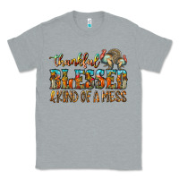 Heather Grey Thankful Blessed And Kind Of A Mess Classic Tee - CowhideDigitalArt