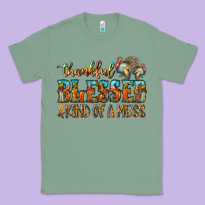 Thankful Blessed And Kind Of A Mess Classic Tee Designed By Cowhidedigitalart